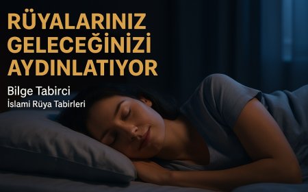 Rüyalar Geleceğinizi Aydınlatır mı? İslami Çerçevede Anlam ve Manevi Yönelim